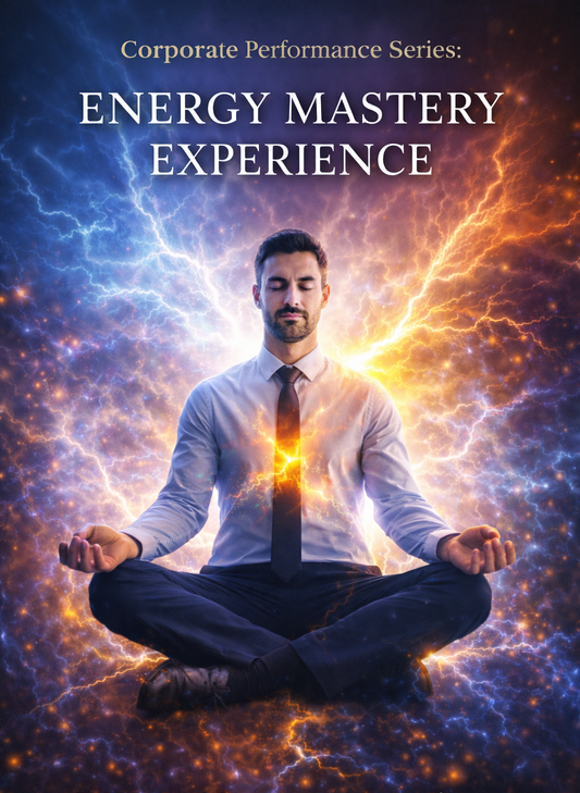 Corporate Performance Series: ENERGY MASTERY EXPERIENCE